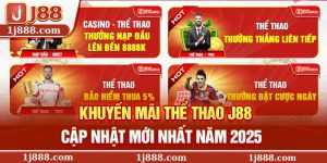 Khuyến Mãi Thể Thao J88 Cập Nhật Mới Nhất Năm 2025