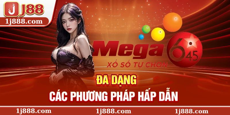 Đa dạng các phương pháp hấp dẫn